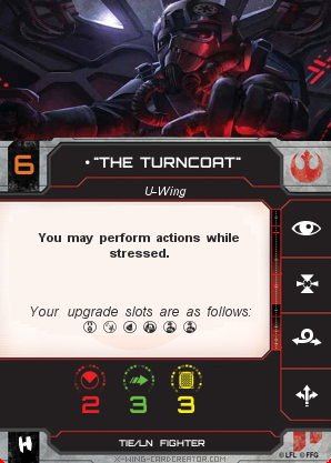 https://x-wing-cardcreator.com/img/published/"The Turncoat"_AtomTheMicron_0.png